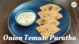 Onion Tomato Paratha | Paratha Recipe | Stuffed Paratha