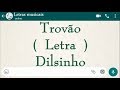 Trovão - Letra - Dilsinho