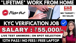 PIZZA HUT KYC JOB✅ WORK FROM HOME JOBS 2025 ✅ ONLINE JOBS AT HOME ✅ KYC FORM FILLING JOB ✅ JOBS 2025