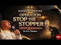 4th June, 2026 | Midnight Prayer - Operation Stop The Stopper | I Possess My Possession | Dr Olukoya