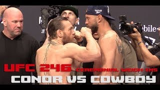 UFC 246 Ceremonial Weigh-Ins: Conor McGregor vs Cowboy Cerrone