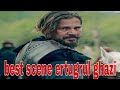 best scene of drama Ertugrul ghazi