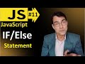 IF/Else statement in Javascript | javascript basic lesson 11 | Javascript for beginners