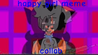 Happy girl meme|collab with @Karina Meow Cat