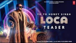 #LOCA Song Teaser | #YoYo Honey Singh | Bhushan Kumar | Releasing 3rd March 2020