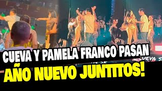 CHRISTIAN CUEVA Y PAMELA FRANCO PASAN AÑO NUEVO JUNTOS EN EL ESCENARIO