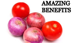 Amazing Benefits of Onions and Tomatoes // Must Know Benefits of ONIONS and TOMATOES