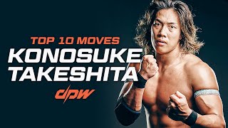 Top 10 Moves Of Konosuke Takeshita