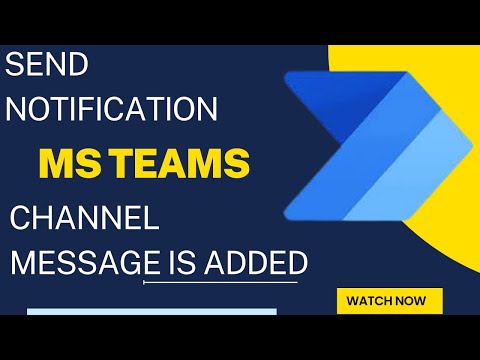 Send a Chat Notification When New Team Channel Message is added in MS Teams with Power Automate