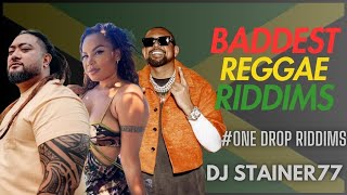 DJSTAINER77 - BADDEST REGGAE RIDDIMS (Part 3) ft. SeanPaul, Cecile, Romain, Chronixx, ChrisMartin