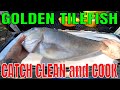 GOLDEN TILEFISH Catch Clean and Cook (the best fish I have ever had )