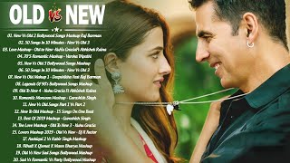 Old Vs New Bollywood Mashup Songs 2020 -Latest Hindi Romantic Mashup Song Live_Bollywood Mashup 2020