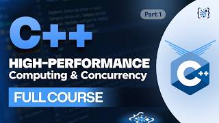 C++ Multithreading & Parallel Programming - Complete High Performance Computing Course - Part 1