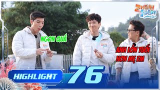 Highlight Tập 76: Khách mời lo sợ \