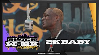 2k Baby - Old Streets 2 (Blockworktv Performance) [Los Angeles]