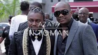 AZAYA - N’TÖMAN ( Nouveauté 2019 )