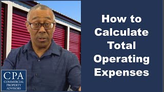 How to Calculate Total Operating Expenses for Commercial Real Estate