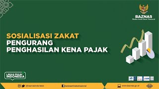 Sosialisasi Zakat Pengurang Penghasilan Kena Pajak