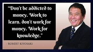 Inspiring Quotes by Robert Kiyosaki | Eye Opening Quotes | Motivational Tube