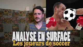 Analyse en surface - Les joueurs de soccer -- Joe Guérin