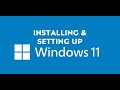 Free Windows 11 Training- Starting Windows 11 & Setting Up Windows 11