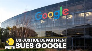US Justice Department sues Google over alleged online ad monopoly | English News | WION