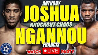 JOSHUA vs NGANNOU LIVE Stream Full Fight Watch Party and Commentary