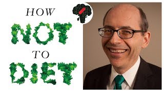 How Not To Diet Dr. Greger
