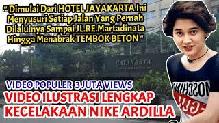 Chronology of Nike Ardilla Accident Illustrations Starting From Hotel Jayakarta to Jl.Re.Martadinta