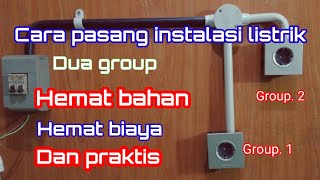 Cara pasang listrik dua group hemat Bahan @gtoalifachannel4229