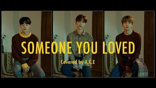 Lewis Capaldi - Someone You Loved (Covered by. JUN, DONGHUN, CHAN Of A.C.E 에이스)