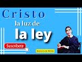 Cristo a la luz de la ley - Elena G de White