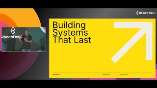 20+ years of building systems that outlast the chaos | RoachFest Las Vegas 2025