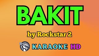 Bakit KARAOKE by Rockstar 2 4K HD @samsonites