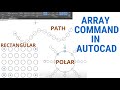 Array, Polar, Rectangular & Path Array Command in Autocad