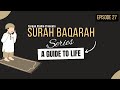 Surah Baqarah Tafseer | Verse 280-286 | English | Final Episode | Ramadan 2024