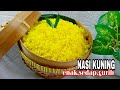 NASI KUNING DIBUAT DENGAN KUNYIT BUBUK WARNA CANTIK BANGET