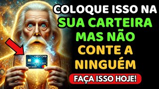 COLOQUE ISTO NA SUA CARTEIRA E EM 48 HORAS VOCÊ NÃO TERÁ MAIS DÍVIDAS | SABEDORIA BUDISTA