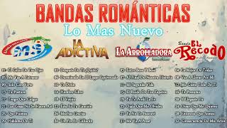 Banda Mixx - Banda MS, La Adictiva, La Arrolladora, Banda El Recodo - Bandas Románticas
