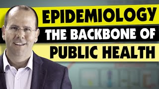 Epidemiology   the backbone of public health