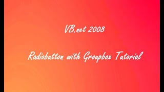 Radio Button and Group Box tutorial in VB.net 2008