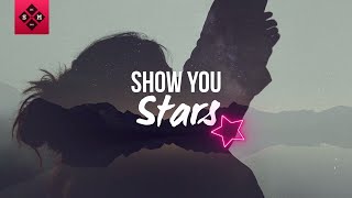 Sistek - Show You Stars (feat. Tudor)