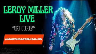 Leroy Miller Blows away the Maui Sugar Mill Saloon! Find Out What He Did!