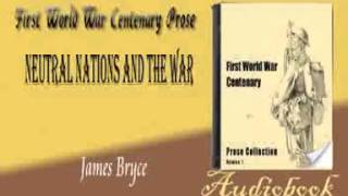 Neutral Nations and the War James Bryce audiobook