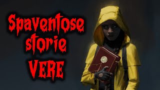 3 Spaventose Storie Vere | Horror Storie