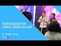 Ev. Debby Basjir - Pengharapan Anak-Anak Allah