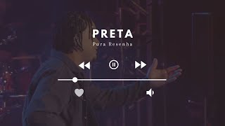 Pura Resenha - PRETA (Ao vivo)