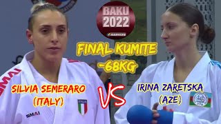 silvia semeraro vs Irina zaretska | final kumite -68kg | karate 1 premier league baku 2022