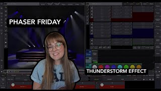 Phaser Friday: Thunderstorm Effect