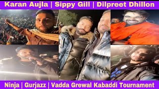 Sippy Gill Karan Aujla Ninja Dilpreet Dhillon Gurjazz Vadda Grewal Ghudani Khurd Kabaddi Tournament